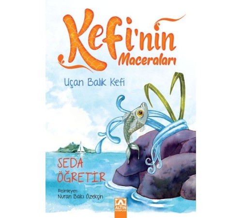 Kefi'nin Maceraları - Uçan Balık Kefi