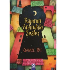 Kapının Arkasındaki Sesler