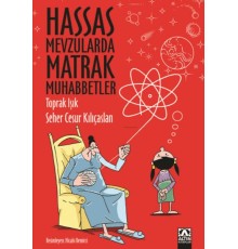 Hassas Mevzularda Matrak Muhabbetler