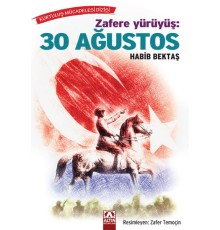 Zafere Yürüyüş -  30 Ağustos