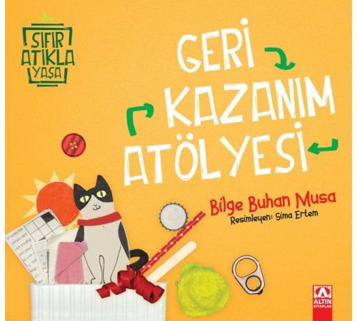 Geri Kazanım Atölyesi - Sıfır Atıkla Yaşa