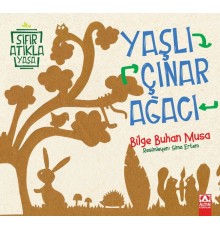 Yaşlı Çınar Ağacı - Sıfır Atıkla Yaşa