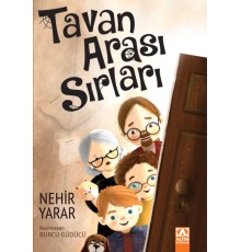 Tavan Arası Sırları