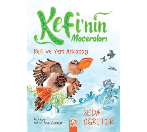 Kefi ve Yeni Arkadaşı - Kefinin Maceraları