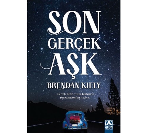 Son Gerçek Aşk Son Gerçek Aşk