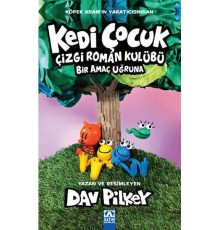 Kedi Çocuk Çizgi Roman Kulübü Bir Amaç Uğruna