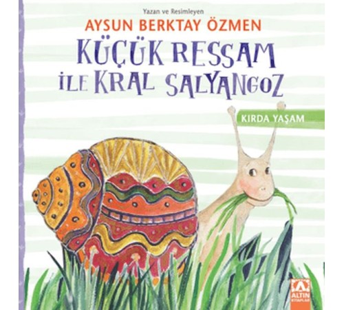 Küçük Ressam İle Kral Salyangoz