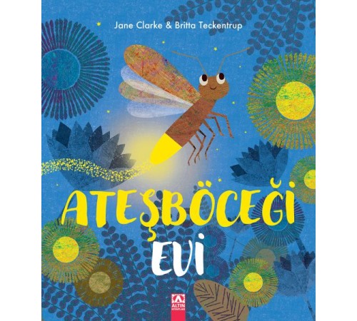 Ateşböceği Evi Ateşböceği Evi