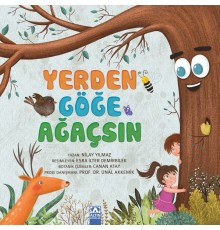 Yerden Göğe Ağaçsın