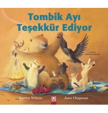 Tombik Ayı Teşekkür Ediyor