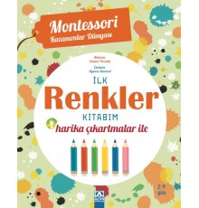 Montessori Kazanımlar Dünyası - İlk Renkler Kitabım (2-4 yaş)
