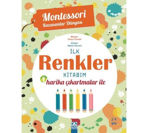 Montessori Kazanımlar Dünyası - İlk Renkler Kitabım (2-4 yaş)