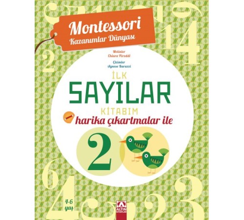 Montessori Kazanımlar Dünyası - İlk Sayılar Kitabım (4-6 yaş) Montessori Kazanımlar Dünyası - İlk Sayılar Kitabım (4-6 yaş)