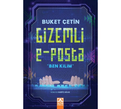 Gizemli E - Posta "Ben Kilim"