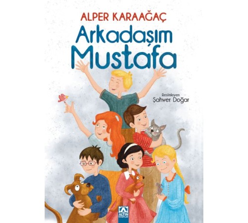 Arkadaşım Mustafa Arkadaşım Mustafa