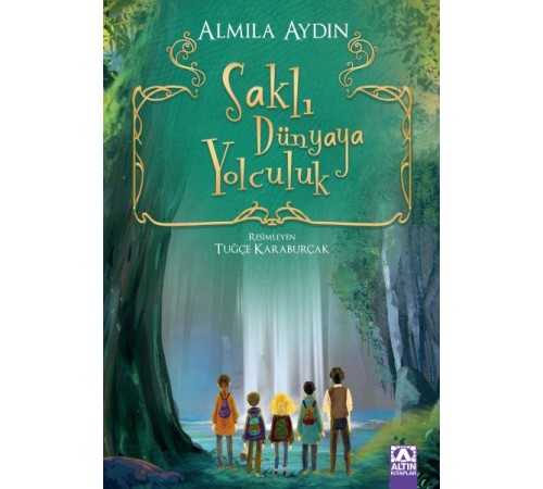 Saklı Dünyaya Yolculuk