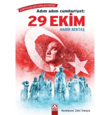 Adım Adım Cumhuriyet: 29 Ekim