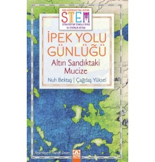 İpek Yolu Günlüğü Altın Sandıktaki Mucize