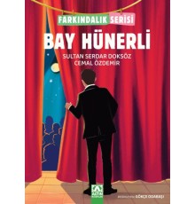 Bay Hünerli - Farkındalık Serisi