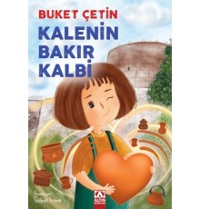 Kalenin Bakır Kalbi