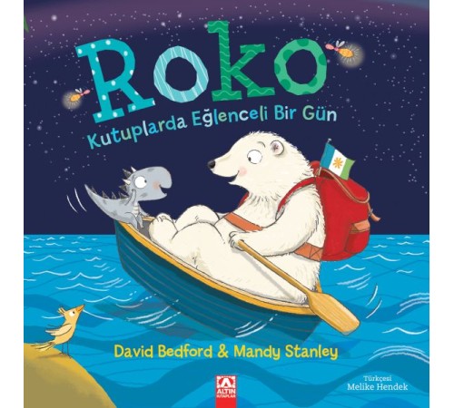 Roko Kutuplarda Eğlenceli Bir Gün