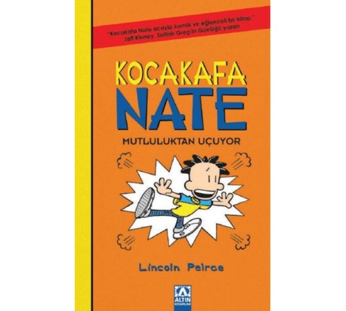 Kocakafa Nate 08 - Mutluluktan Uçuyor