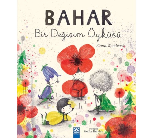 Bahar Bir Değişim Öyküsü