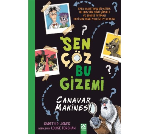 Sen Çöz Bu Gizemi - Canavar Makinesi