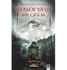 Ayasofya'da Bir Çığlık