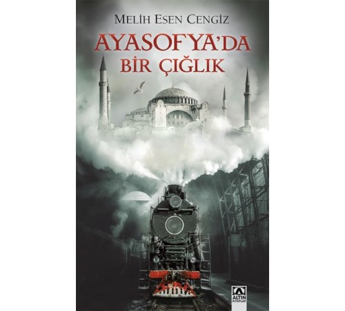 Ayasofya'da Bir Çığlık