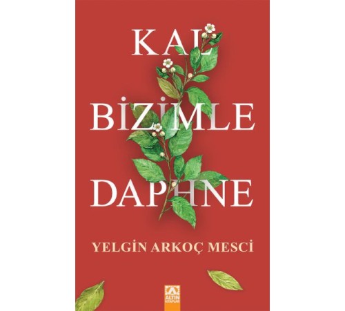 Kal Bizimle Daphne