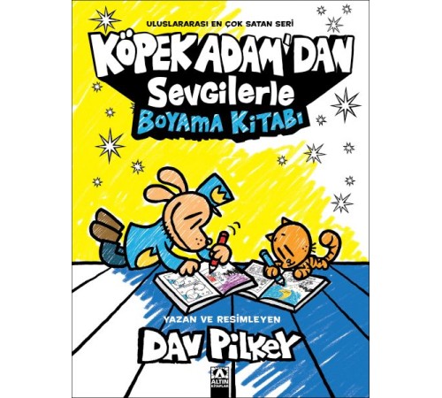 Köpek Adam’dan Sevgilerle Boyama Kitabı