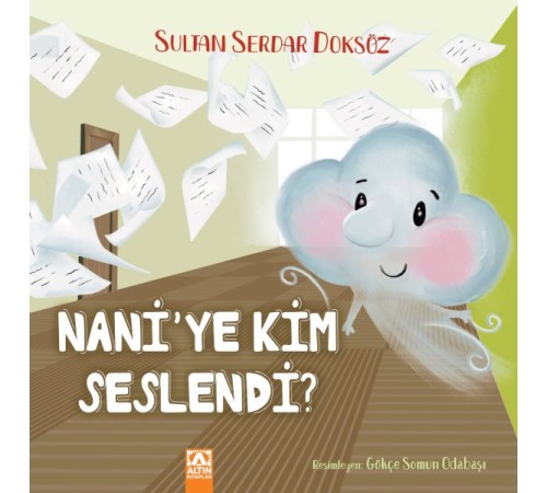 Nani'ye Kim Seslendi? Nani'ye Kim Seslendi?