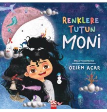 Renklere Tutun Moni