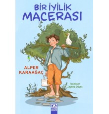 Bir İyilik Macerası