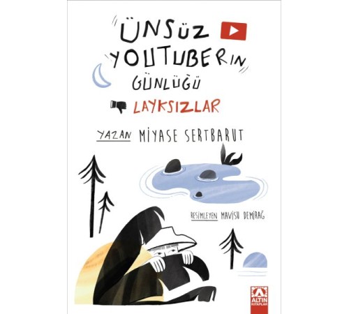 Ünsüz Youtuberın Günlüğü- Layksızlar