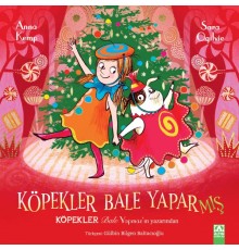 Köpekler Bale Yaparmış