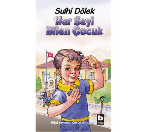 Her Şeyi Bilen Çocuk Her Şeyi Bilen Çocuk