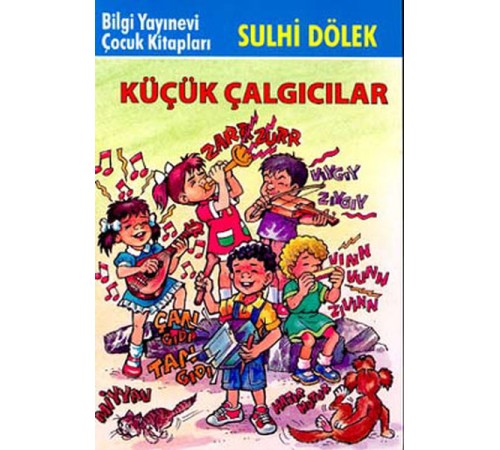 Küçük Çalgıcılar-Çocuk Klasikleri Küçük Çalgıcılar-Çocuk Klasikleri
