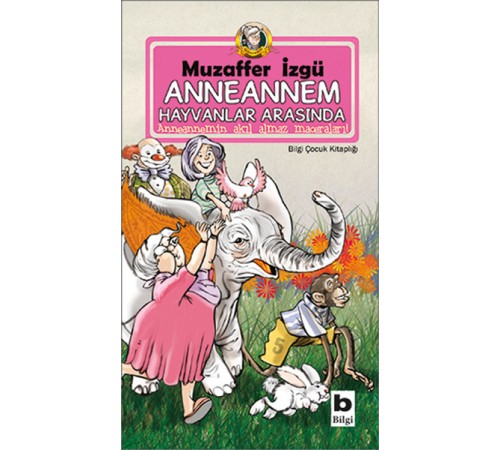 Anneannem Hayvanlar Arasında