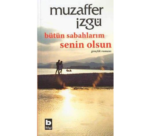 Bütün Sabahlarım Senin Olsun