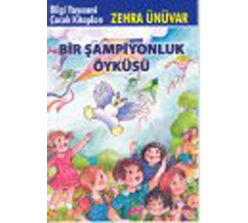 Bir Şampiyonluk Öyküsü Bir Şampiyonluk Öyküsü