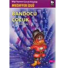 Bandocu Çocuk Ben Çocukken 2