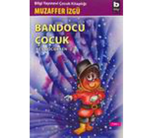 Bandocu Çocuk Ben Çocukken 2 Bandocu Çocuk Ben Çocukken 2