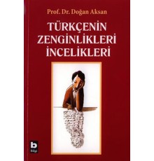 Türkçenin Zenginlikleri İncelikleri