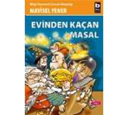 Evinden Kaçan Masal