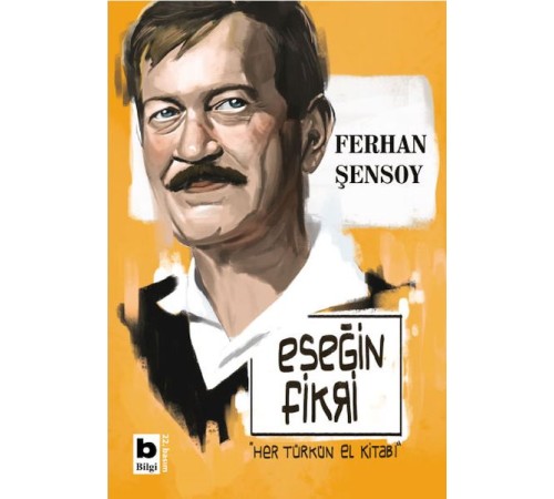 Eşeğin Fikri Her Türkün El Kitabı Eşeğin Fikri Her Türkün El Kitabı