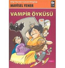 Vampir Öyküsü (7 Yaş +)
