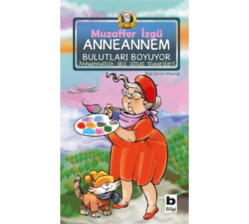 Anneannem Bulutları Boyuyor
