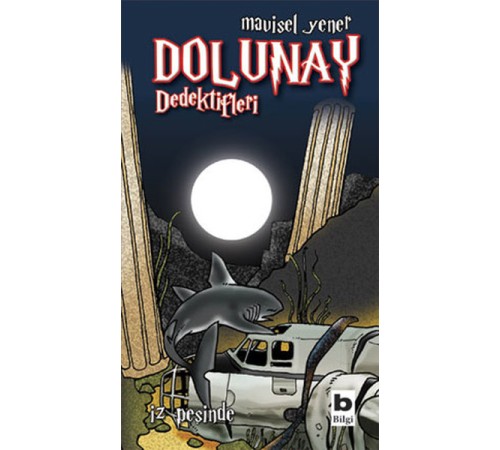 Dolunay Dedektifleri 01 - İz Peşinde Dolunay Dedektifleri 01 - İz Peşinde